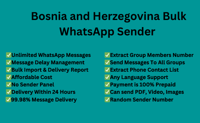 Bosnia and Herzegovina Bulk WhatsApp Sender