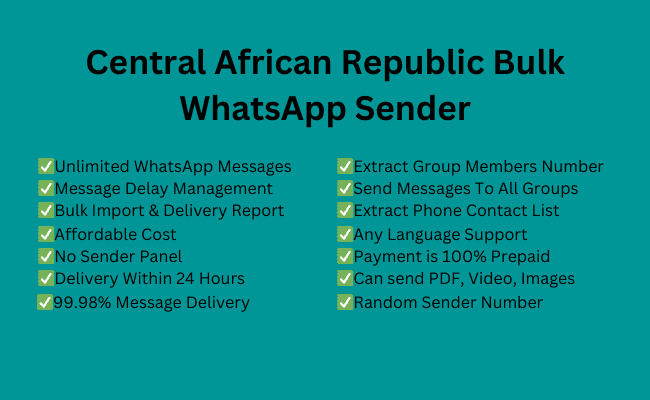 Central African Republic Bulk WhatsApp Sender